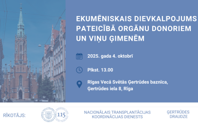 4. oktobrī norisināsies orgānu donoriem un viņu ģimenēm veltīts ekumēniskais dievkalpojums