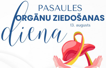 13.augustā visā pasaulē atzīmē Pasaules orgānu ziedošanas dienu – kādas dzīvības atslēga ir Tavās rokās!